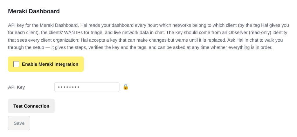 The Meraki Dashboard section of Hal's Settings page: an Enable Meraki integration toggle, an API Key field, and Test Connection and Save buttons